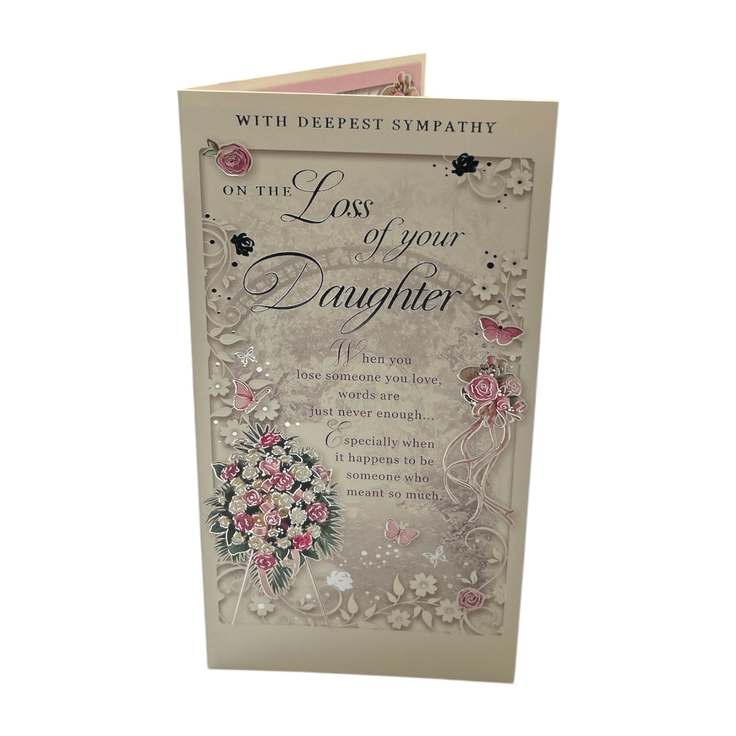 On The Loss of Your Daughter Embossed Flowers Design Sympathy Opacity Card