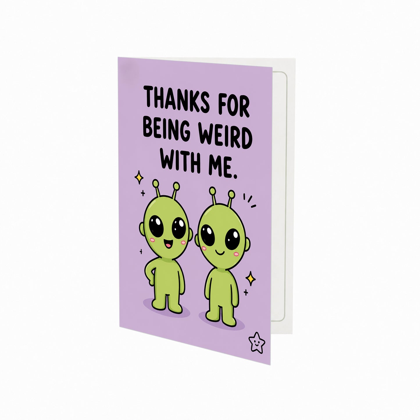 Thanks for Being Weird With Me Card