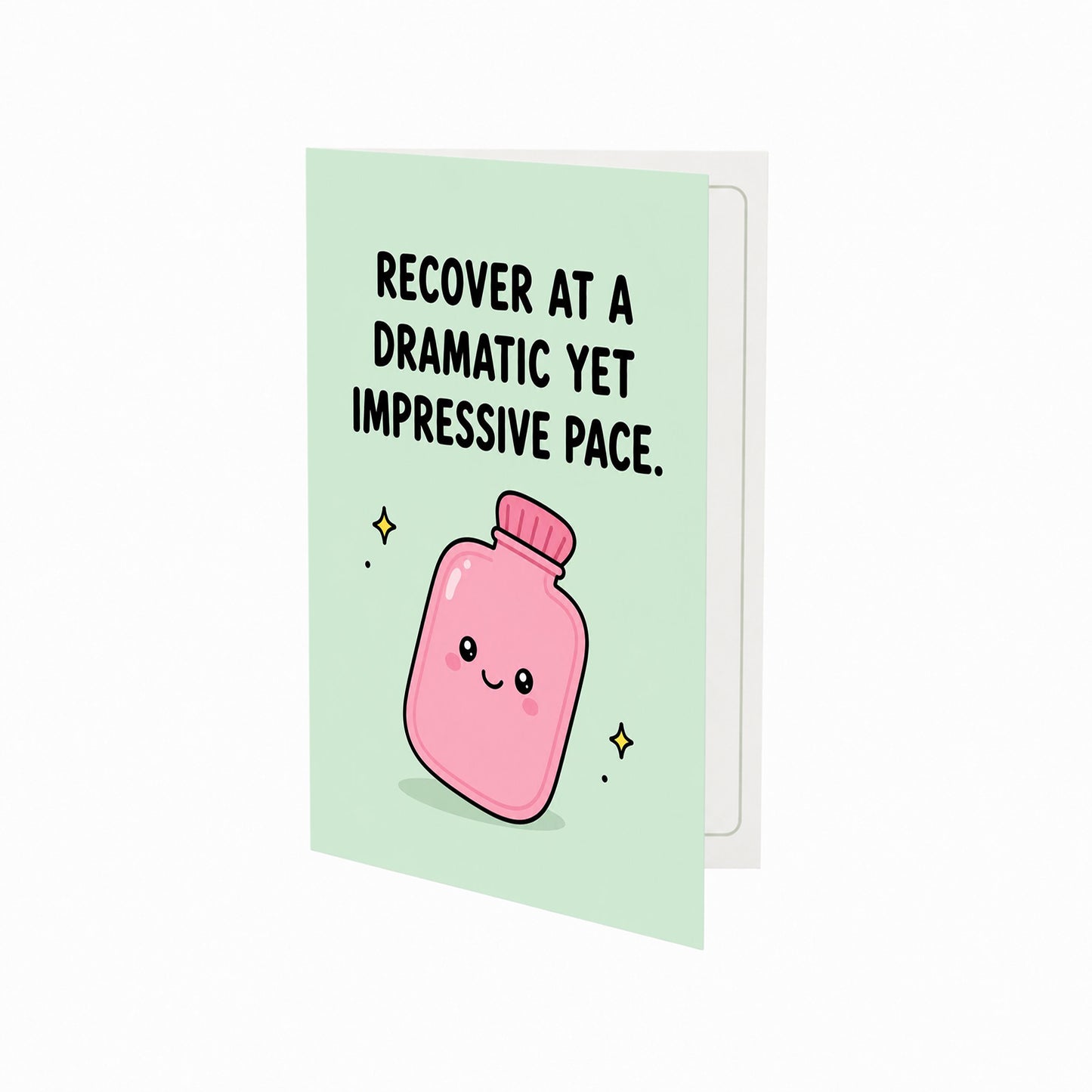 Recover at a Dramatic Yet Impressive Pace Get Well Soon Card