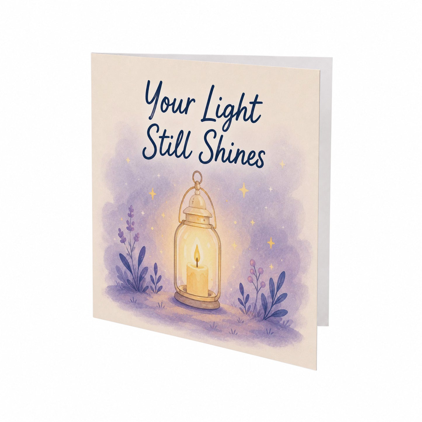 Your Light Still Shines Encouragement Card Hard Times, Grief, Depression, Difficult Days Uplifting
