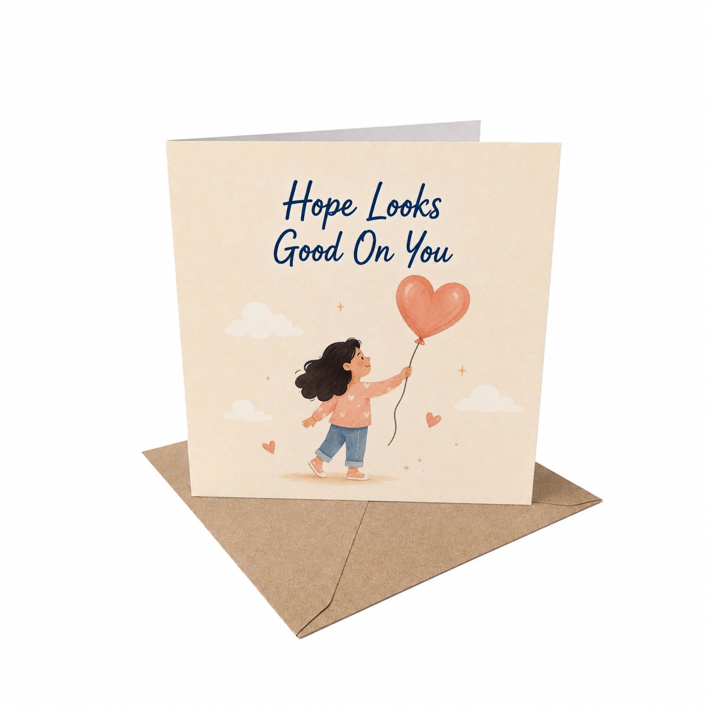 Hope Looks Good on You Encouragement Card