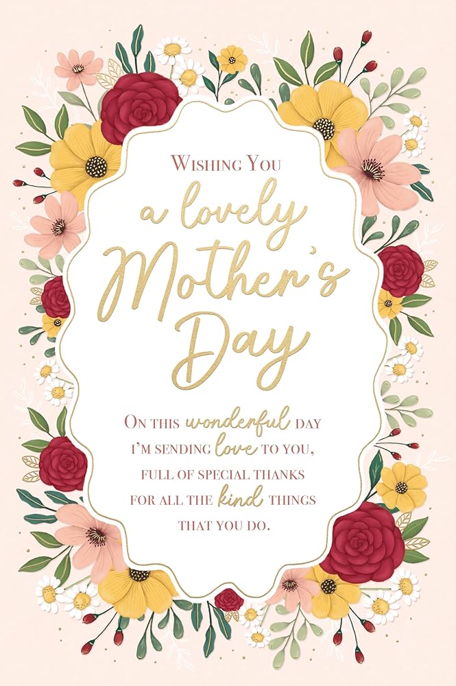 Floral Artwork And Verse Beautiful Mother's Day Card