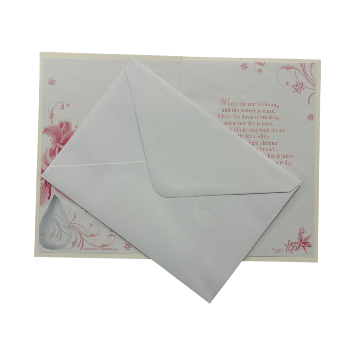 Sometimes Life Can Be Tough Pink Floral Open Greeting Card