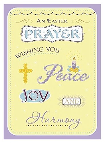 An Easter Prayer Wishing You Peace Joy And Harmony Easter Card