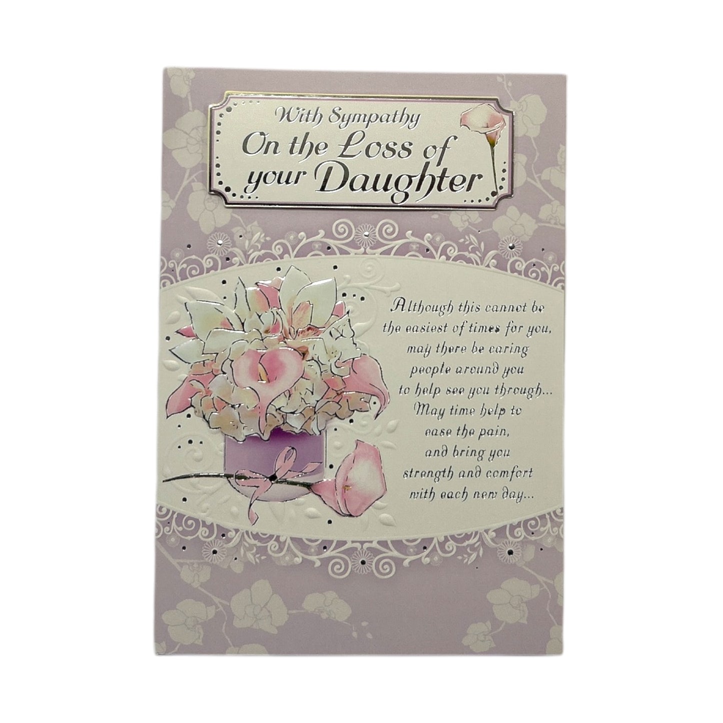 With Sympathy On Loss of Your Daughter Silver Foiled Card