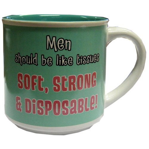 Men Should Be Like Tissues... Humorous Novelty Mug {DC}