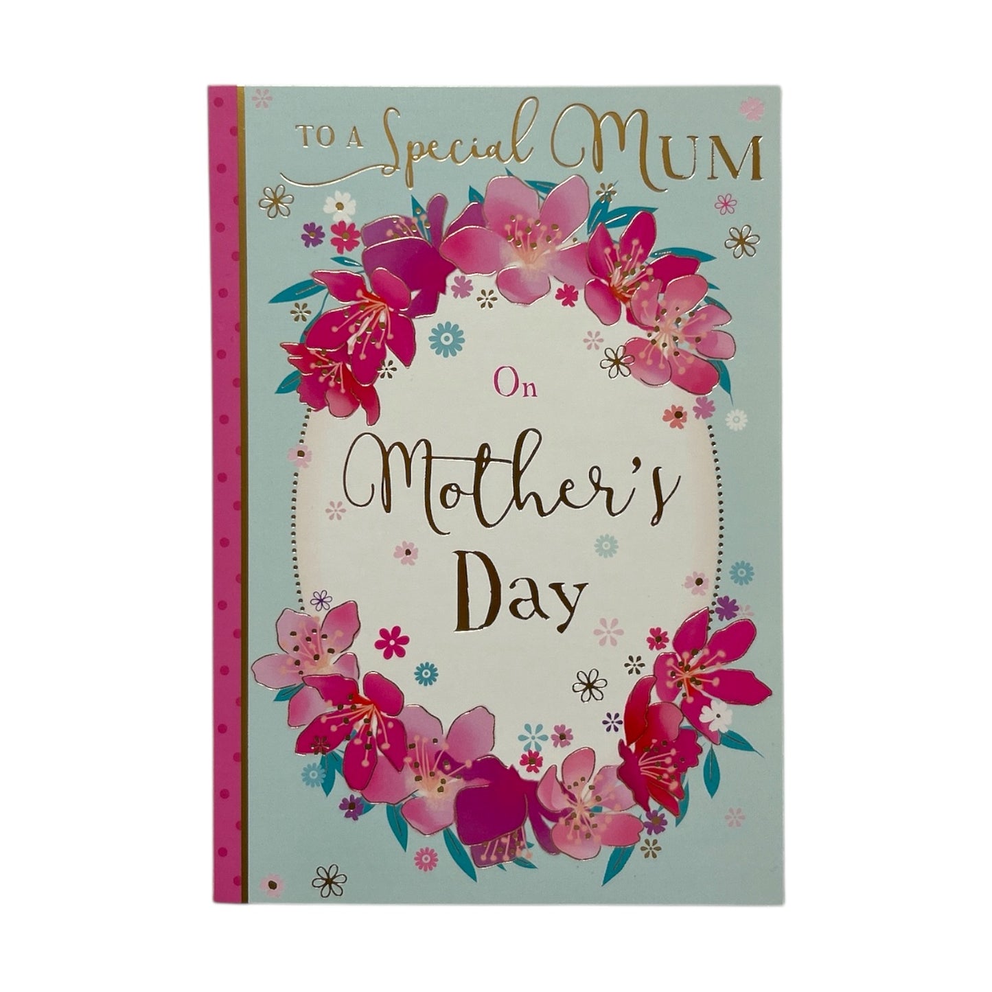 To A Special Mum Pink Floral Design Mother's Day Card