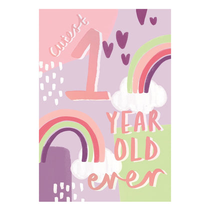 Cutest 1st Year Old Ever Rainbow Design Girl Birthday Card