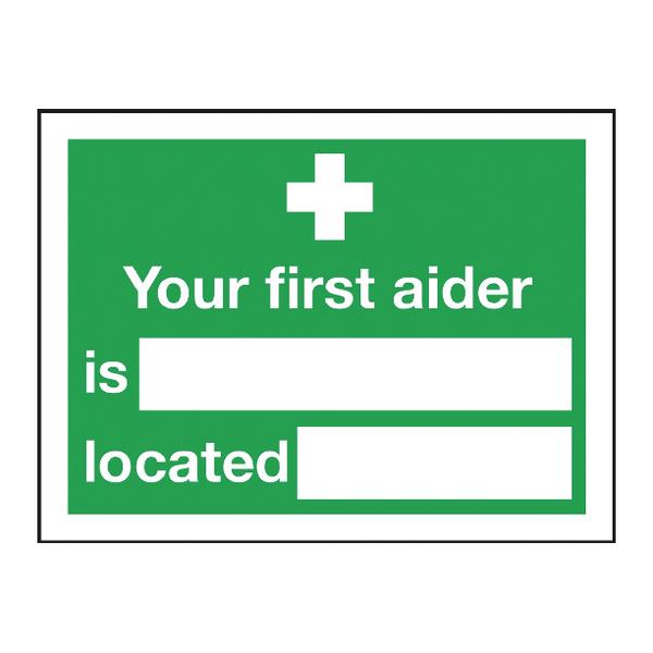 Safety Sign Your First Aider Is 150x200mm Self-Adhesive E42A/S