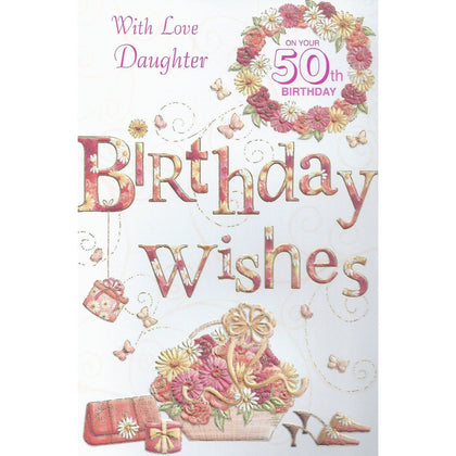 Daughter Happy 50th Birthday Sentimental Verse Quality Greeting Card