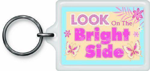 Look On Bright Side Sentimental Keyring - Birthday Christmas Gift