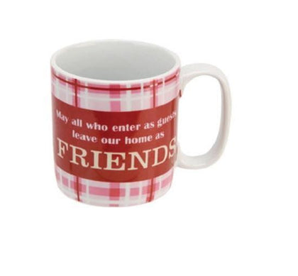 May All Who Enter as Guests Leave Our Home As Friends Mugs