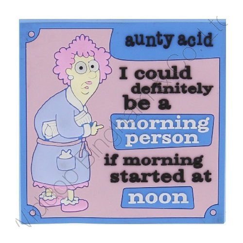 Aunty Acid Rubber Fridge Magnet I Could Definate