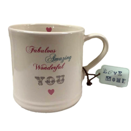 Love Home Ceramic Heart Mug Fabulous Amazing Wonderful You All Occasion Gift