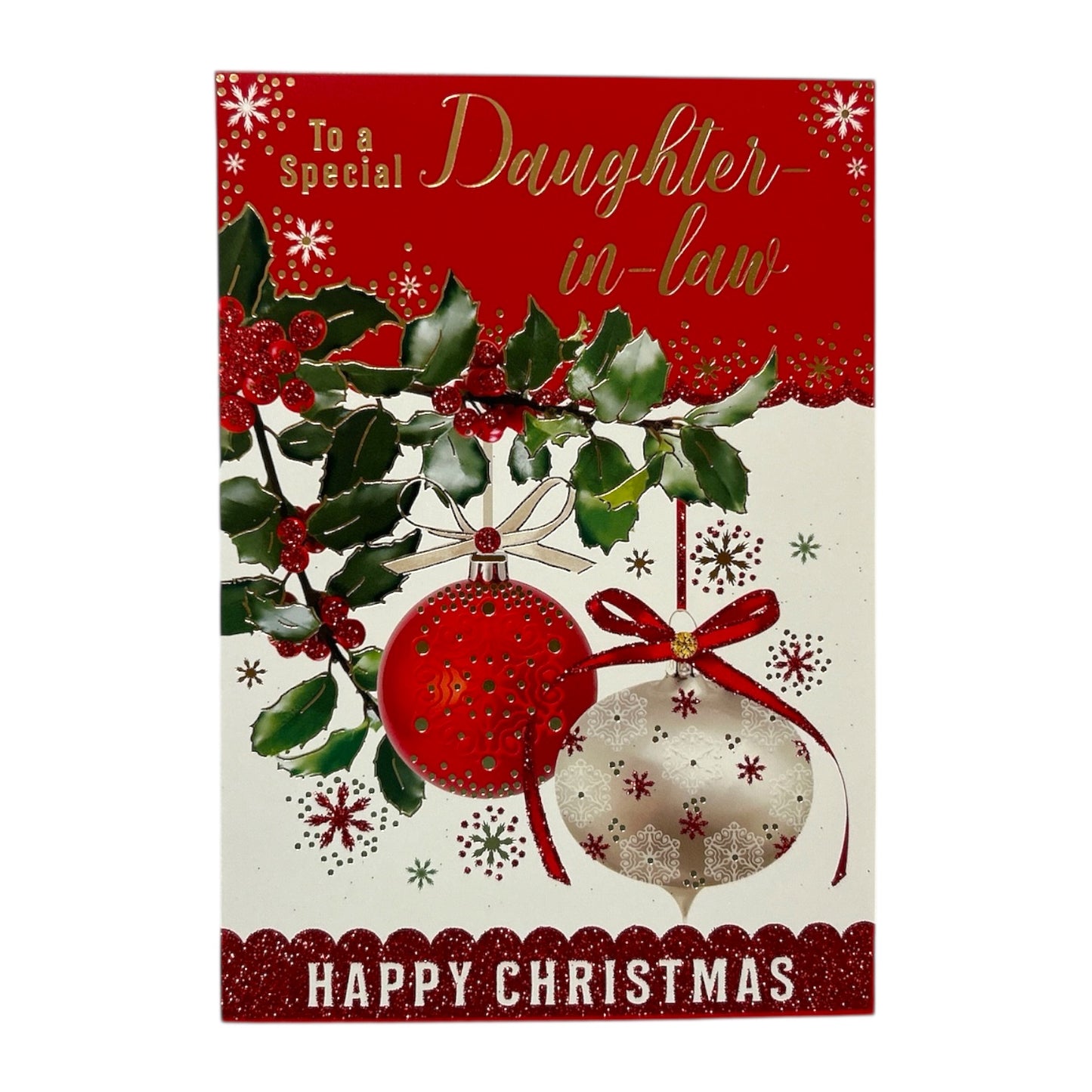 To a Special Daughter In Law Holly & Ornaments Christmas Card