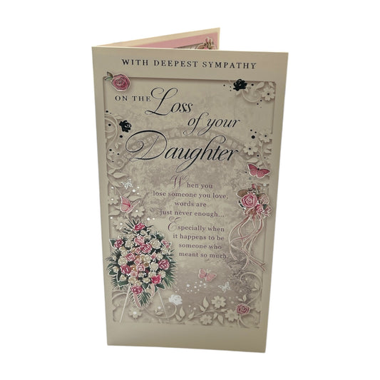 On The Loss of Your Daughter Embossed Flowers Design Sympathy Opacity Card
