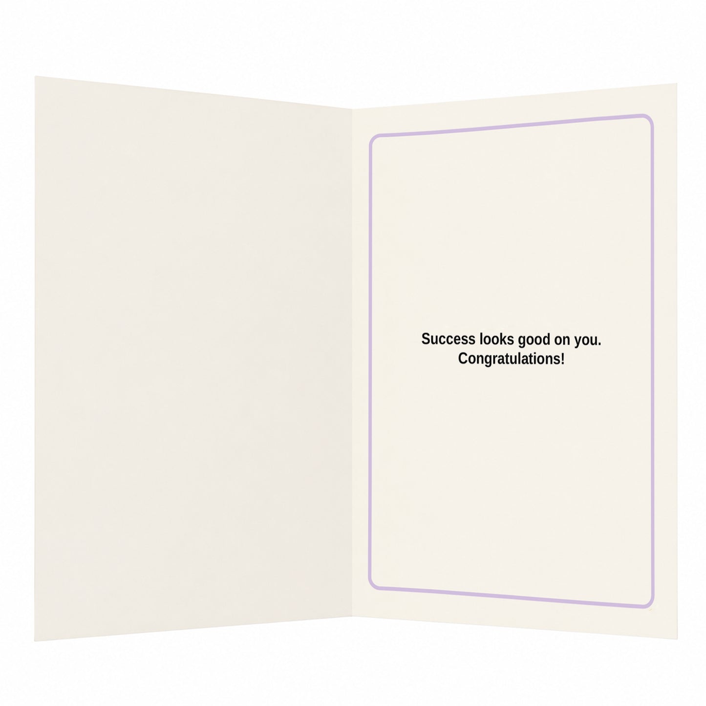Look at You Being all Successful Congratulations Card