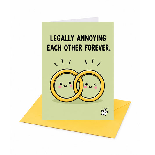 Legally Annoying Each Other Forever Wedding Congratulations Card