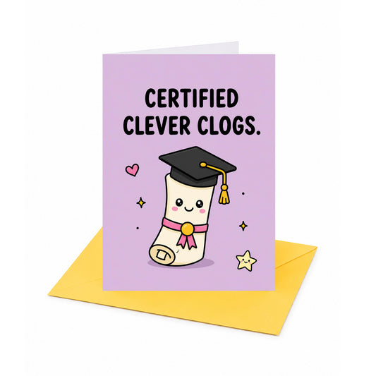 Certified Clever Clogs Graduation Congratulations Card