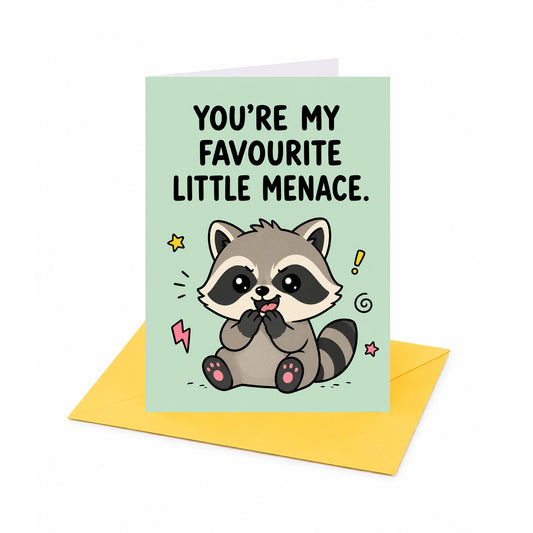 You're My Favourite Little Menace Greeting Card