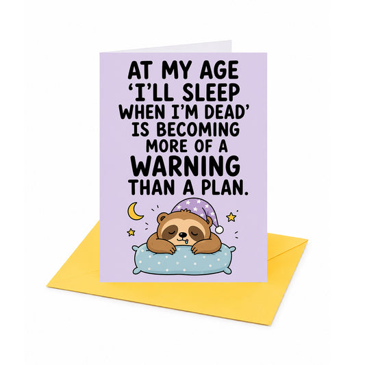 At My Age Warning Birthday Card