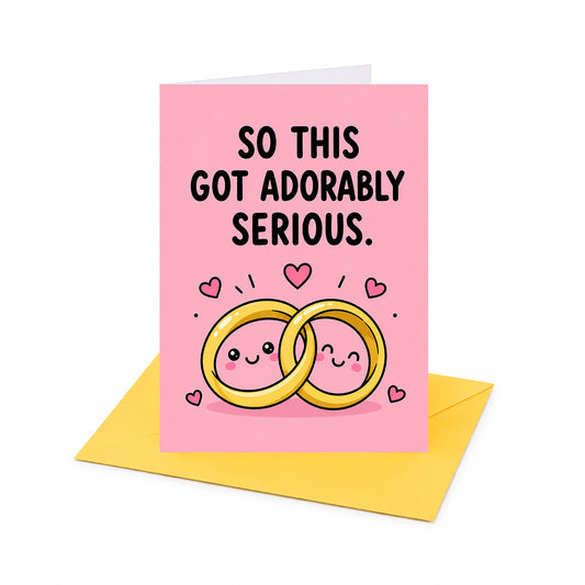 So This Got Adorably Serious Wedding Congratulations Card