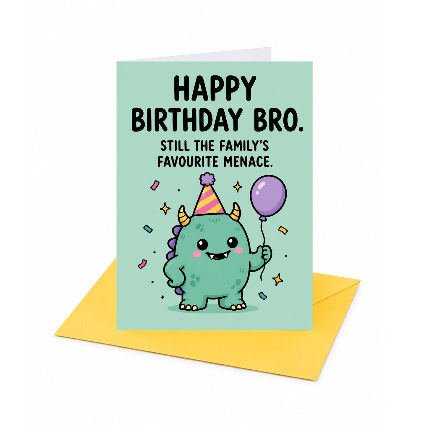 Brother Family's Favourite Menace Birthday Card