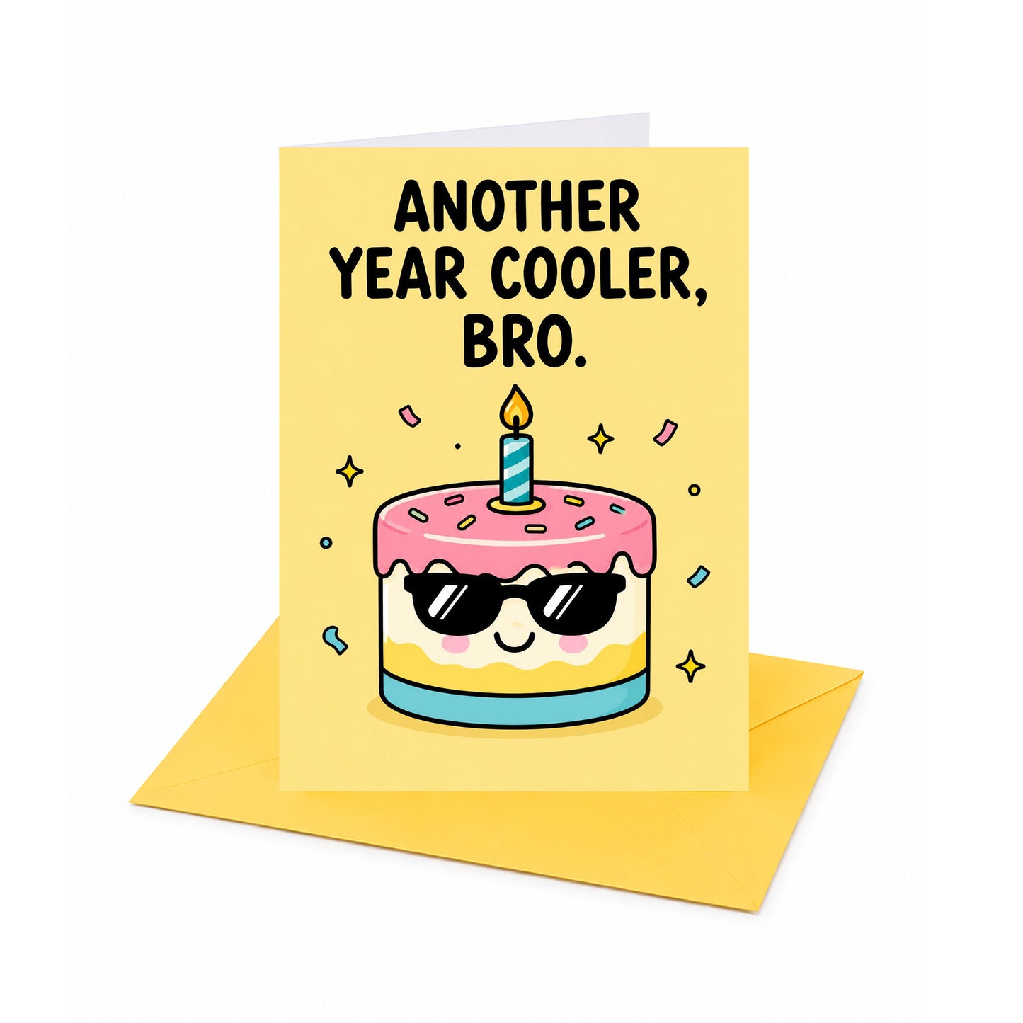 Another Year Cooler Bro, Brother Birthday Card