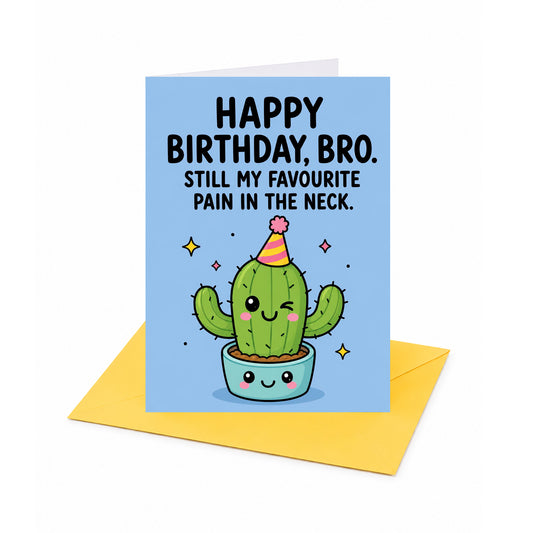 Brother Pain in the Neck Birthday Card