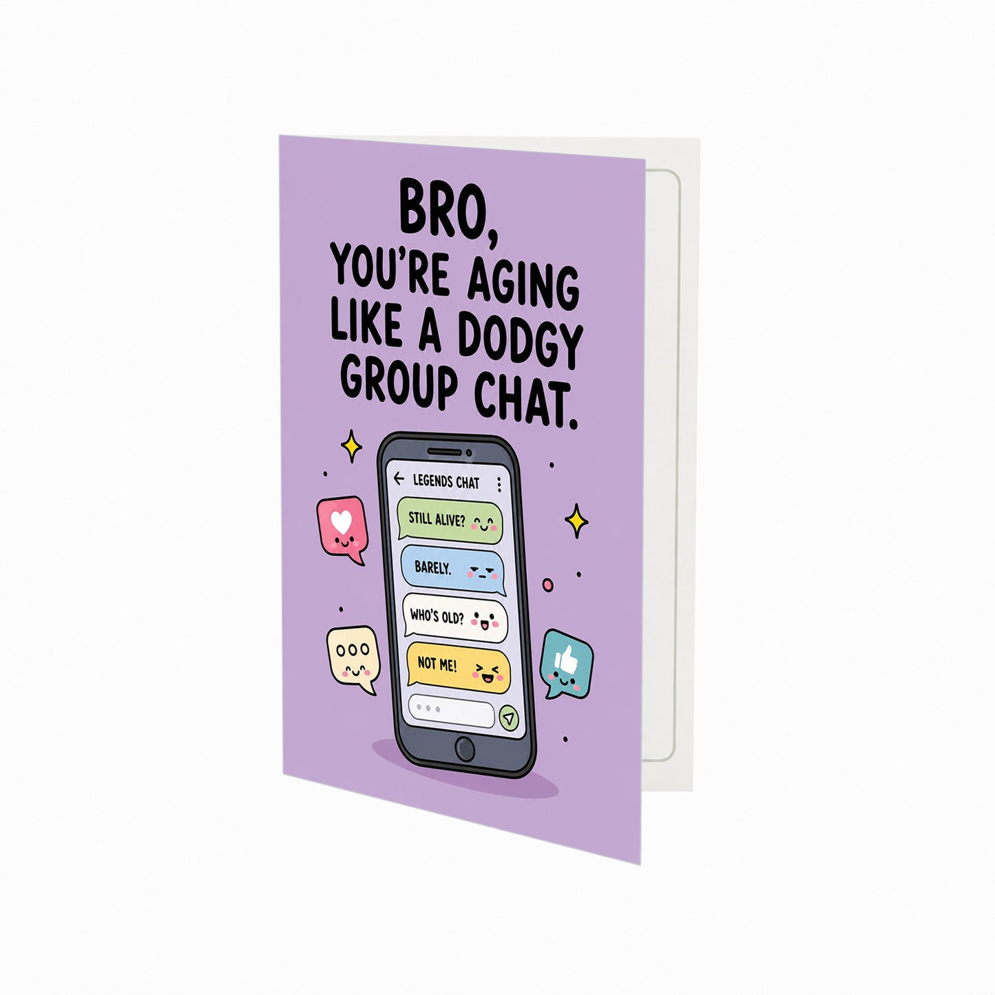 Bro You're Aging Like A Dodgy Group Chat Brother Birthday Card