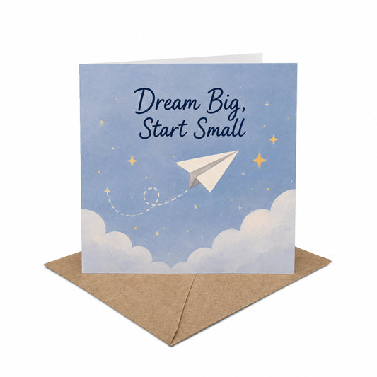 Dream Big Start Small Encouragement Card New Beginnings, Goal Setting