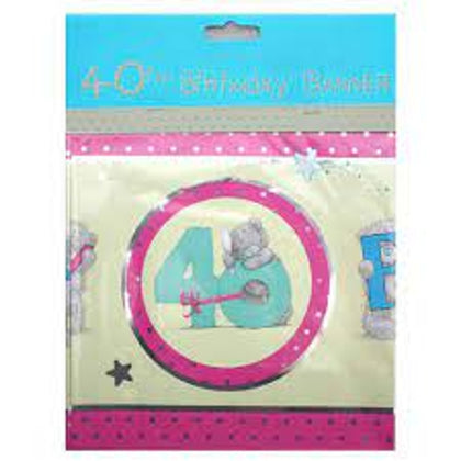 Happy 40th Birthday Me to You Bear Banner