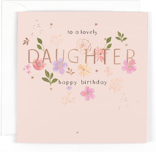 Contemporary Flowers Design Luxury Lovely Daughter Birthday Card