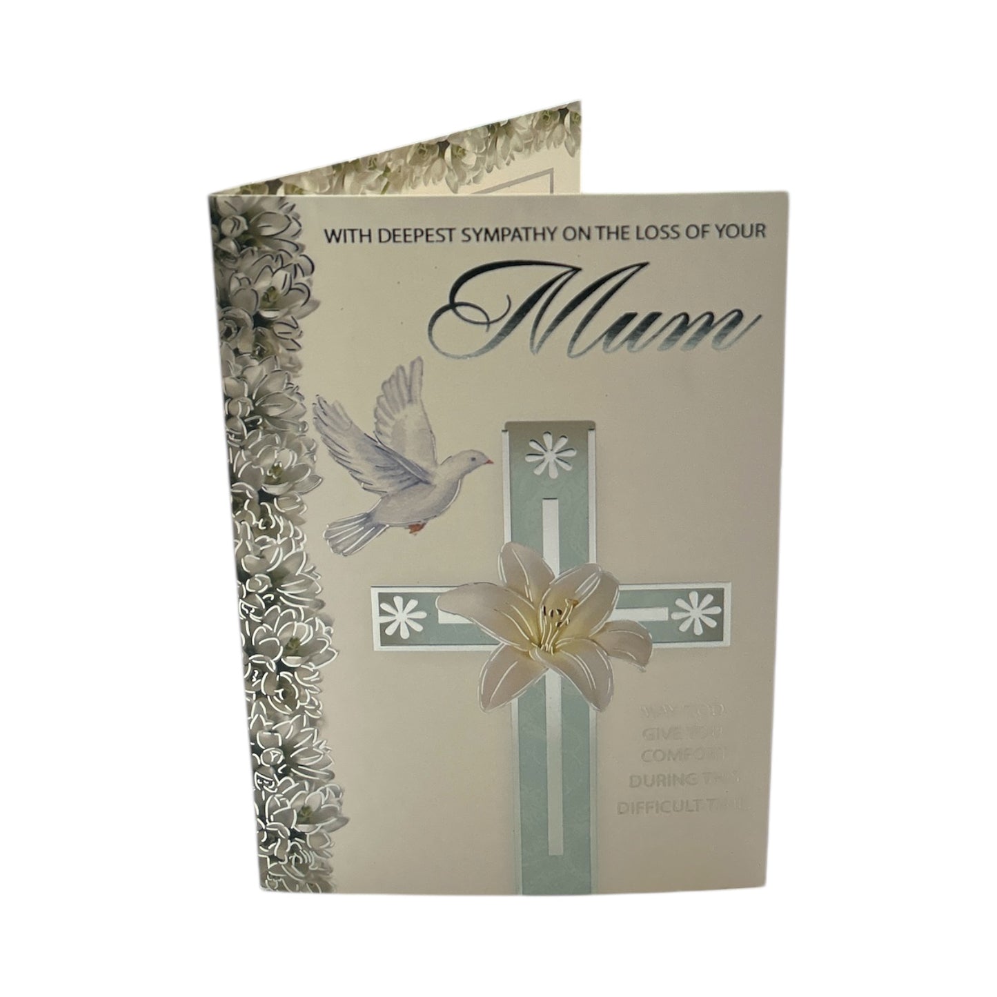 Loss Of Your Mum Dove and Cross Border Design Sympathy Card