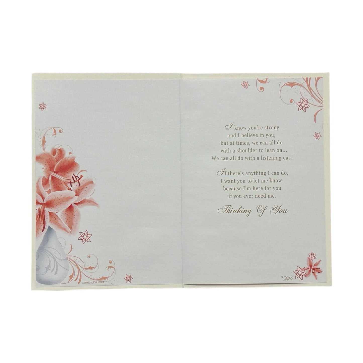 If Ever You Need Me Floral Design Thinking Of You Open Card