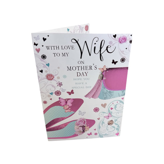 To My Wife Floral Shoes and Purse Design Mother's Day Card