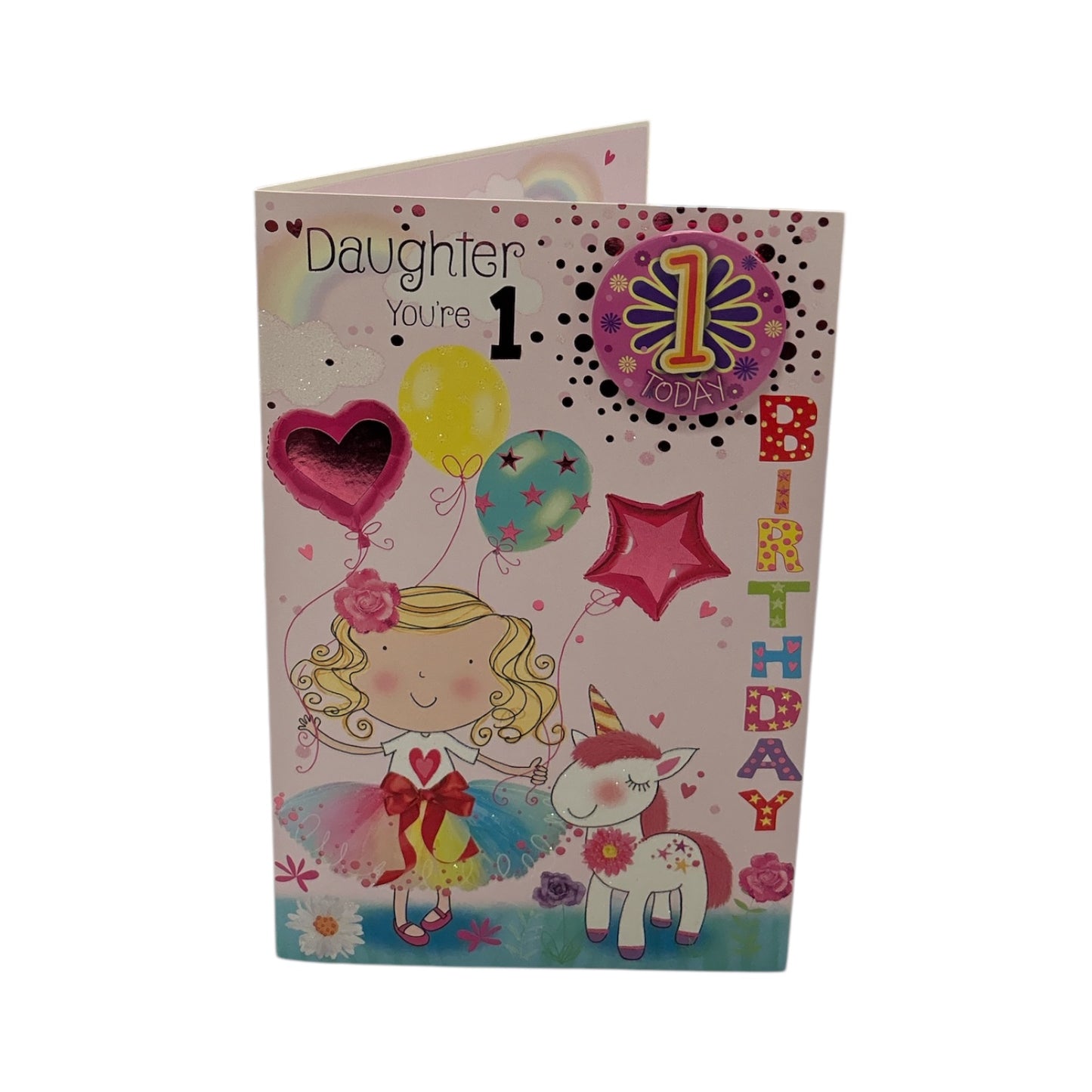 Daughter Age 1 Girl And Unicorn Design Juvenile Birthday Card With Badge
