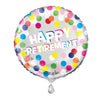 Colorful Dots Retirement Round Foil Balloon 18"