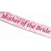 Sash Mother Of The Bride Pink