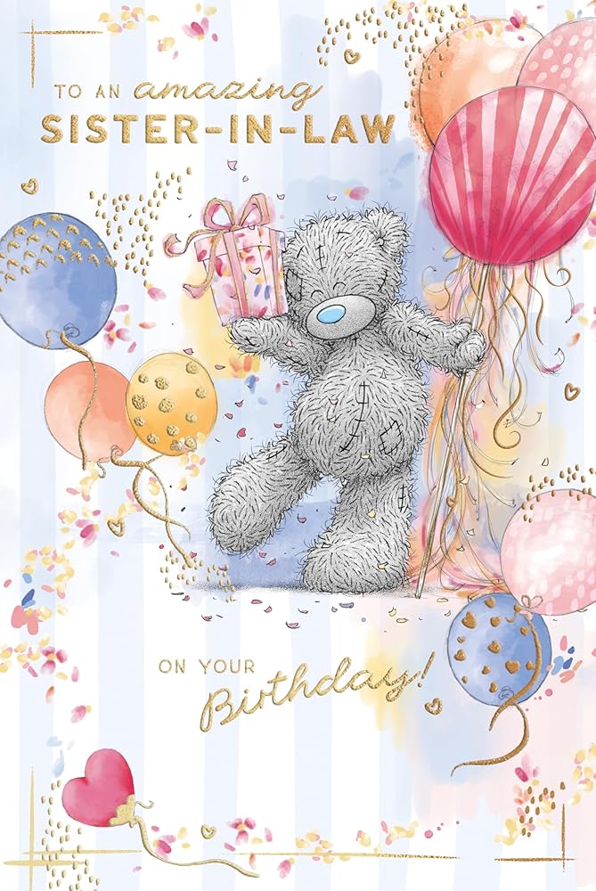 Bear With Balloons And Gift Sister In Law Birthday Card