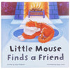 Padded Books - Littel Mouse Finds A Friend
