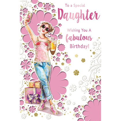 To a Special Daughter Wishing You A Fabulous Birthday Celebrity Style Card