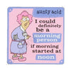 Aunty Acid Coaster Morning Person