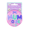 Badge Mummy To Be Pink