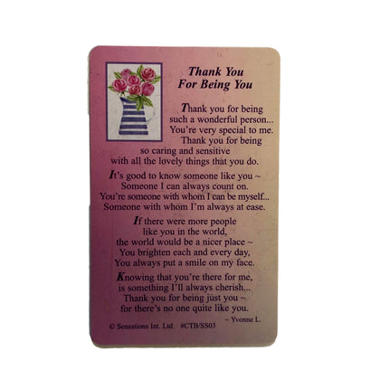 Thank You For Being You (Sentimental Keepsake Wallet / Purse Card)...