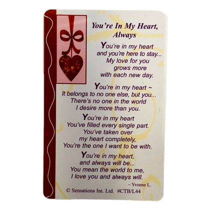 You`re In My Heart, Always....Wallet Card (Sentimental Keepsake Wallet / Purse Card)