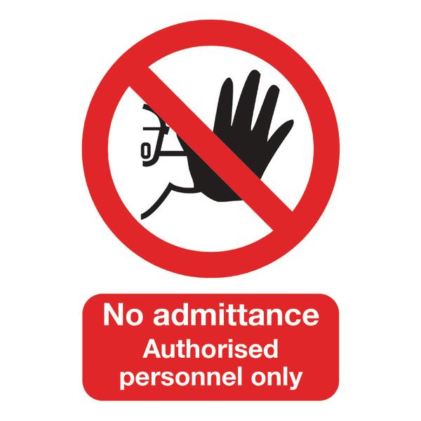 A5 Only PVC No Admittance Authorised Personnel Safety Sign