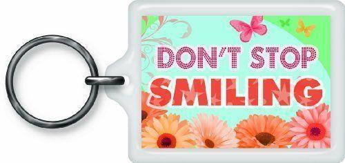 Don't Stop Smiling Sentimental Keyring - Birthday Christmas Gift