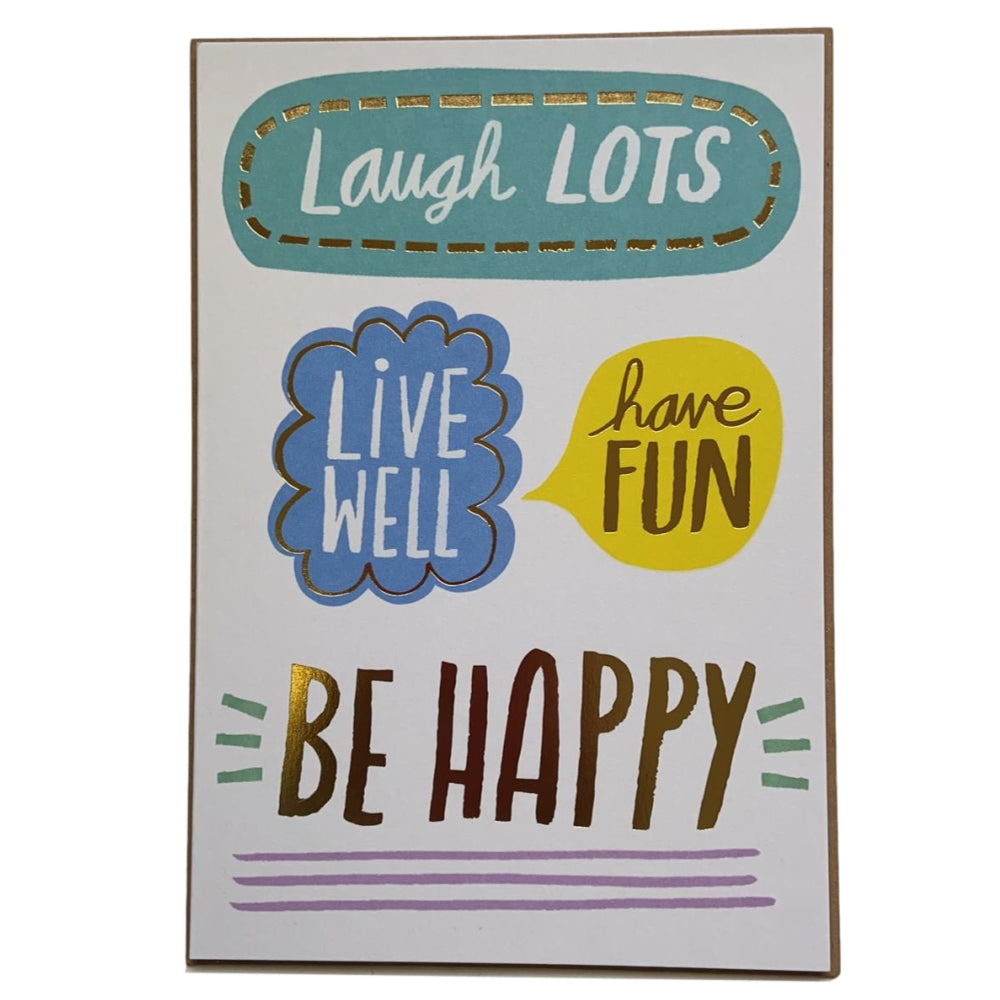 Enjoy Your Day Laugh Lots Anytime Birthday Card