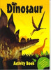 Dinosaur Activity Book - Yellow Edition